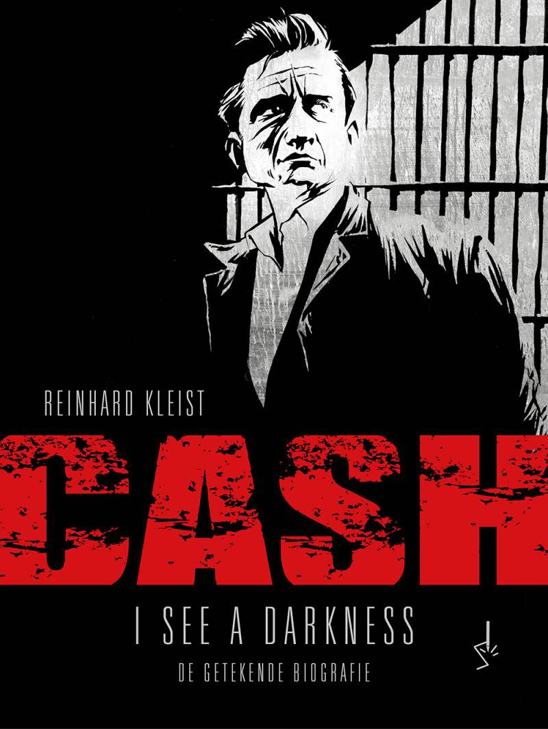 Reinhard Kleist - Cash I See a Darkness